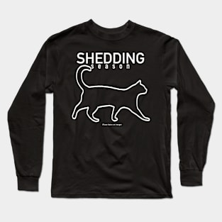 Shedding season (c/w) Long Sleeve T-Shirt